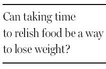 Exploring the benefits of reflective eating