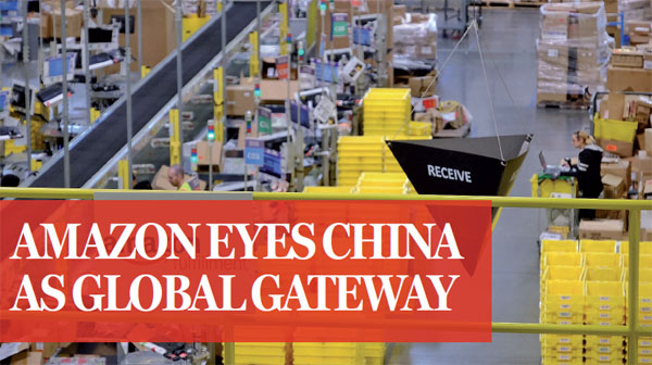 Amazon eyes China as global gateway