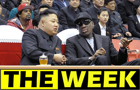 THE WEEK March 22: Rodman's trip to DPRK